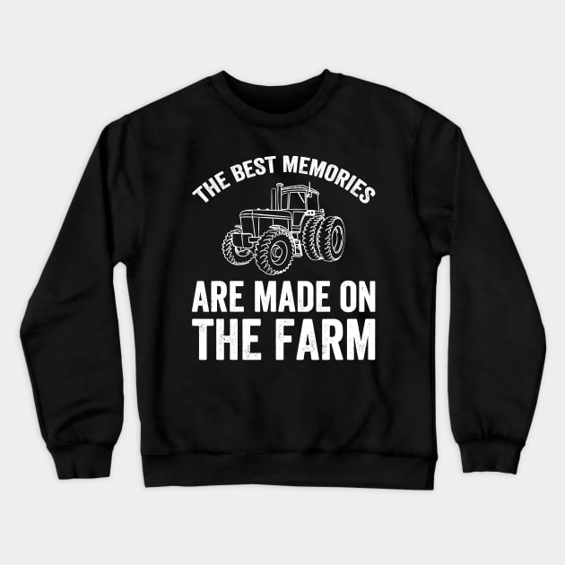 The best memories are made on the farm Crewneck Sweatshirt by captainmood